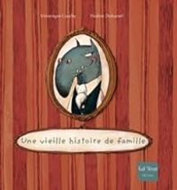 Veronique Cauchy - Pauline Duhamel - Une vieille histoire de famille