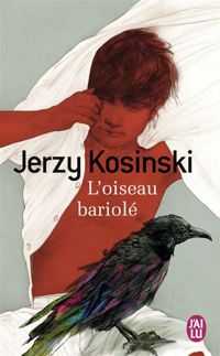 Couverture du livre L'oiseau bariolé - Jerzy Kosinski - Maurice Pons - Kosinski Jerzy