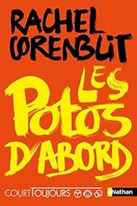 Rachel Corenblit - Les potos d'abord