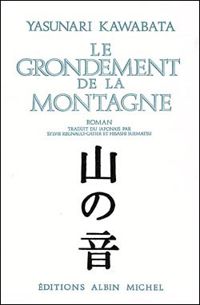 Couverture du livre Le Grondement de la montagne - Yasunari Kawabata