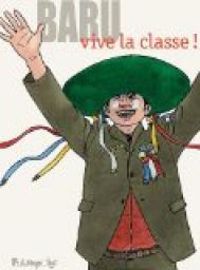 Couverture du livre Vive la classe - Baru 