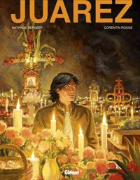 Couverture du livre Juarez - Nathalie Sergeef - Corentin Rouge