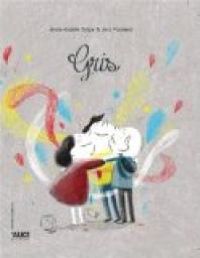 Couverture du livre Gris - Anne Galle Balpe - Jess Pauwels