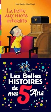 Marie Bataille - Ulises Wensell - La boîte aux mots interdits