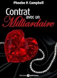 Phoebe P Campbell - Contrat avec un milliardaire