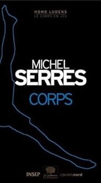 Couverture du livre Corps - Michel Serres