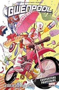 Christopher Hastings -  Gurihiru - Gwenpool