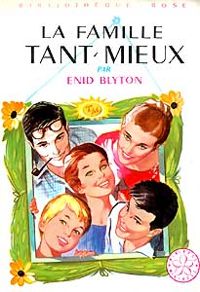 Enid Blyton - La Famille Tant-Mieux 