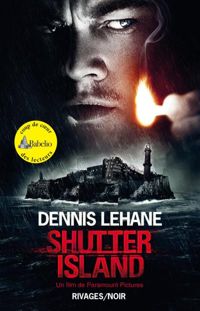 Couverture du livre Shutter island - Dennis Lehane