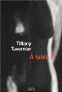 Tiffany Tavernier - À table