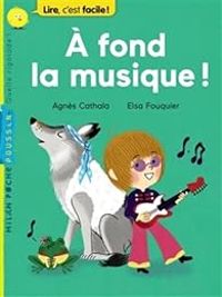 Agnes Cathala - A fond la musique !