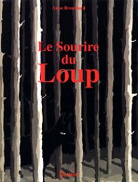 Couverture du livre Le sourire du loup - Anne Brouillard