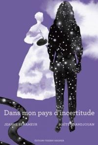 Couverture du livre Dans mon pays d'incertitude - Jeanne Benameur