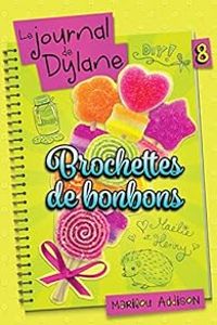 Couverture du livre Brochettes de bonbons - Marilou Addison