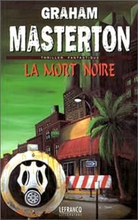 Couverture du livre La mort noire - Graham Masterton