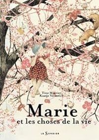 Couverture du livre Marie et les choses de la vie - Kaatje Vermeire - Tine Mortier