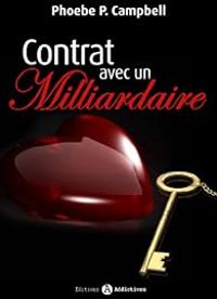 Phoebe P Campbell - Contrat avec un milliardaire