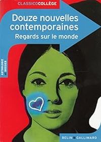 Couverture du livre ClassicoCollège - Douze nouvelles contemporaines  - Virginie Manouguian