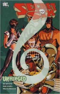 Couverture du livre Secret Six: Unhinged - Gail Simone