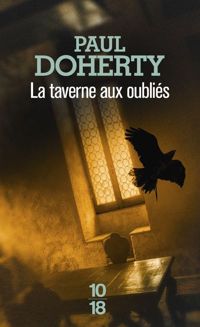 Paul Doherty - La taverne aux oubliés