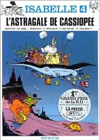 Couverture du livre L'astragale de Cassiopée - Will  - Andre Franquin - Yvan Delporte