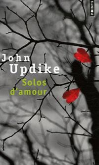 Couverture du livre Solos d'amour - John Updike