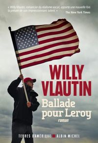 Willy Vlautin - Ballade pour Leroy