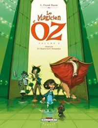 Chauvel-d+fernandez - Le Magicien d'Oz T02