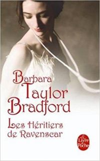 Couverture du livre Les Héritiers de Ravenscar - Barbara Taylor Bradford