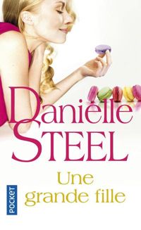 Danielle Steel - Une grande fille