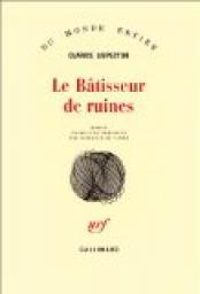 Couverture du livre Le Bâtisseur de ruines - Clarice Lispector