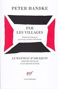 Peter Handke - Par les villages