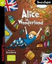 Couverture du livre Harrap's Alice in Wonderland - Ewen Blain