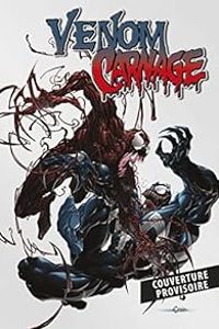 Couverture du livre Venom vs Carnage - Peter Milligan - Clayton Crain - Zeb Wells