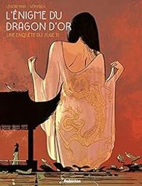 Couverture du livre L'énigme du dragon d'or  - Frederic Lenormand - Frederic Vervisch