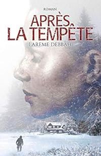 Couverture du livre Après la tempête - Lareme Debbah