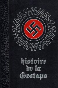 Jean Dumont - Histoire secrète de la Gestapo - Intégrale