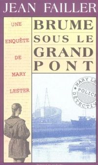 Couverture du livre Brume sous le grand pont - Jean Failler