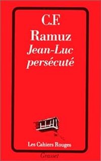 Couverture du livre Jean-Luc persécuté - Charles Ferdinand Ramuz