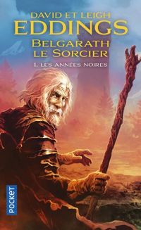 Leigh Eddings - David Eddings - Belgarath le sorcier I 