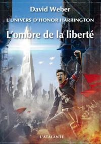 David Weber - L'ombre de la liberté