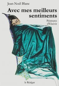 Couverture du livre Avec mes meilleurs sentiments - Jean Nol Blanc