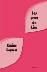 Karine Reysset - Les yeux de Lisa