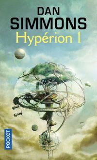 Couverture du livre Hypérion 1 - Dan Simmons