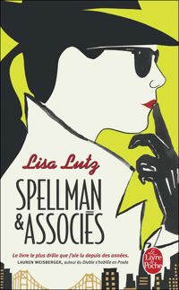 Lisa Lutz - Spellman & associés