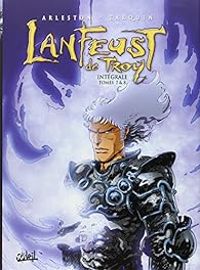 Couverture du livre Lanfeust de Troy - Intégrale, tome 3 (7-8) - Christophe Arleston - Didier Tarquin