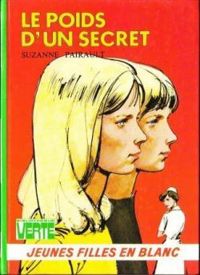 Suzanne Pairault - Le poids d'un secret