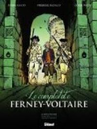 Couverture du livre Le complot de Ferney-Voltaire - Pierre Makyo - Didier Pagot - Frederic Richaud