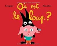 Vincent Bourgeau - Cedric Ramadier - Où est le loup ?