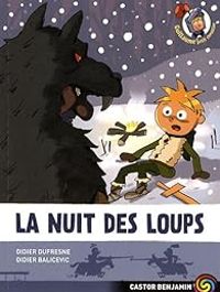 Couverture du livre La nuit des loups - Didier Dufresne